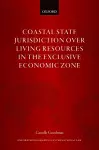 Coastal State Jurisdiction over Living Resources in the Exclusive Economic Zone cover