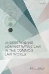 Understanding Administrative Law in the Common Law World cover