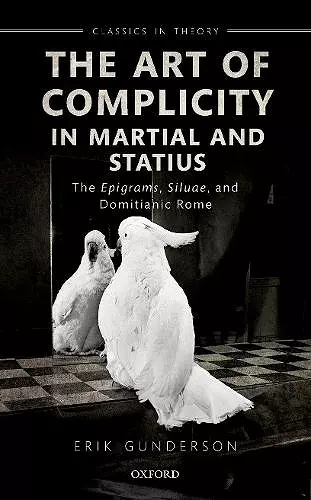 The Art of Complicity in Martial and Statius cover