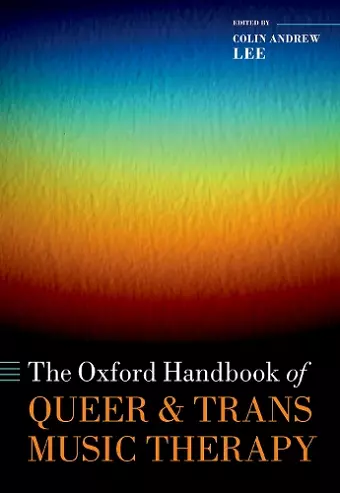 The Oxford Handbook of Queer and Trans Music Therapy cover