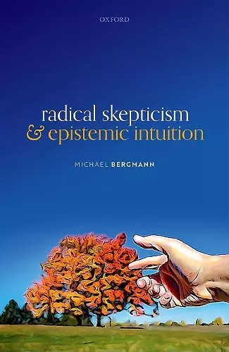 Radical Skepticism and Epistemic Intuition cover