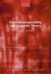 Gradient Acceptability and Linguistic Theory cover