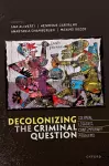 Decolonizing the Criminal Question cover