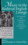 Music in the Medieval English Liturgy cover