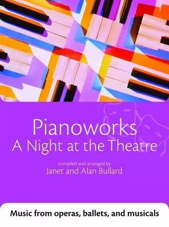 Pianoworks: A Night at the Theatre cover