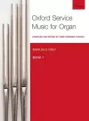 Oxford Service Music for Organ: Manuals only, Book 1 cover