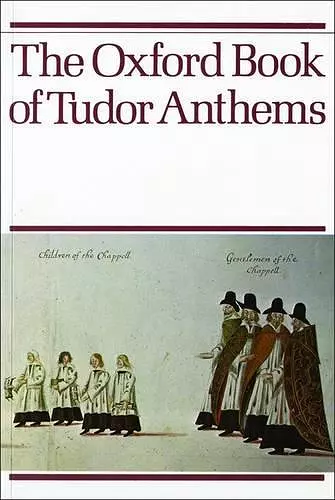 The Oxford Book of Tudor Anthems cover