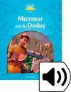 Classic Tales Second Edition: Level 1: Mansour and the Donkey Audio Pack cover