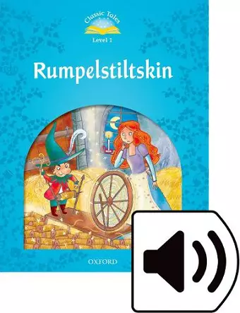 Classic Tales Second Edition: Level 1: Rumpelstiltskin Audio Pack cover