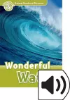 Oxford Read and Discover: Level 3: Wonderful Water Audio Pack cover