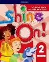 Shine On!: Level 2: Student Book with Extra Practice cover