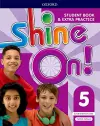 Shine On!: Level 5: Student Book with Extra Practice cover