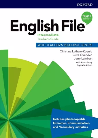 English File: Intermediate: Teacher's Guide with Teacher's Resource Centre cover