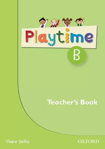 Playtime: B: Teacher's Book cover