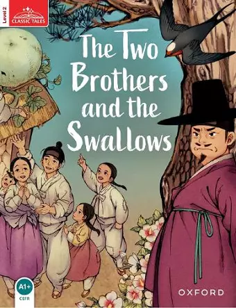Classic Tales Second Edition: Level 2: The Two Brothers and the Swallows cover