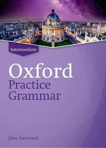 Oxford Practice Grammar: Intermediate: without Key cover