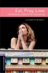 Oxford Bookworms Library: Level 4:: Eat, Pray, Love Audio Pack cover