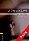 Oxford Bookworms Library: Level 1:: A Ghost in Love and Other Plays audio CD pack cover