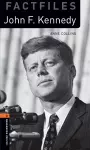 Oxford Bookworms Library Factfiles: Level 2:: John F. Kennedy cover