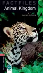 Oxford Bookworms Library Factfiles: Level 3: Animal Kingdom cover