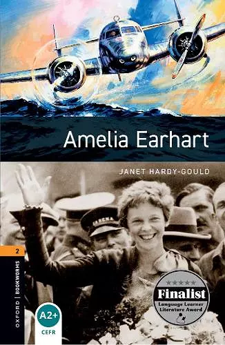 Oxford Bookworms Library: Level 2:: Amelia Earhart cover