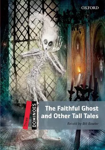 Dominoes: Three: The Faithful Ghost and Other Tall Tales cover