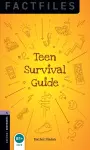 Oxford Bookworms Library Factfiles: Level 4: Teen Survival Guide cover