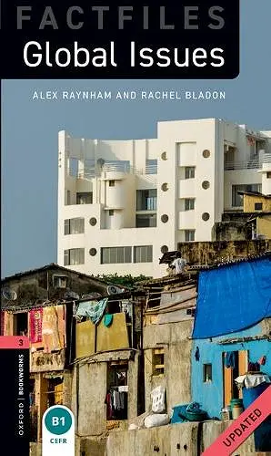 Oxford Bookworms Library Factfiles: Level 3:: Global Issues Updated cover