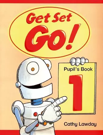 Get Set - Go!: 1: Pupil's Book cover