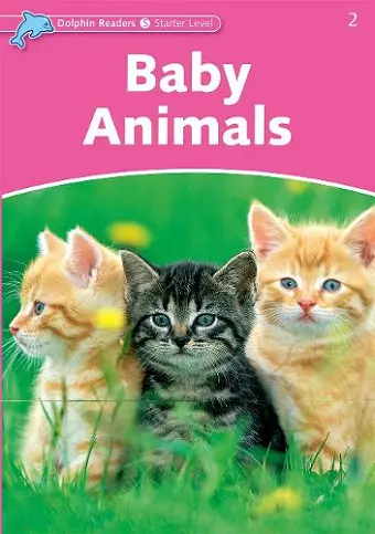 Dolphin Readers Starter Level: Baby Animals cover