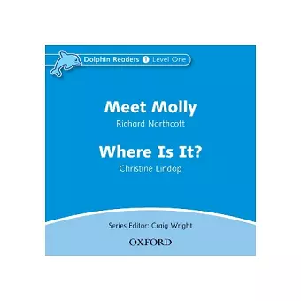 Dolphin Readers: Level 1: Meet Molly & Where Is It? Audio CD cover