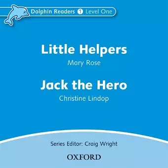 Dolphin Readers: Level 1: Little Helpers & Jack the Hero Audio CD cover