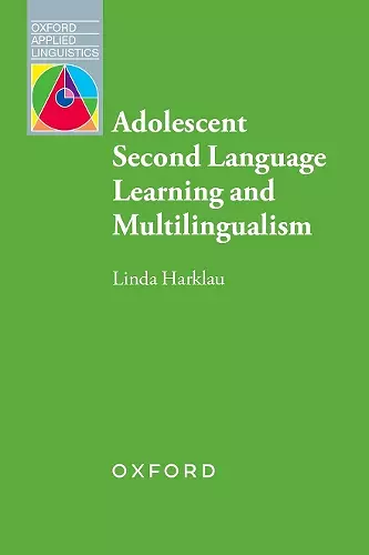 Adolescent Second Language Learning and Multilingualism cover