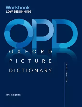 Oxford Picture Dictionary: Low Beginning Workbook cover