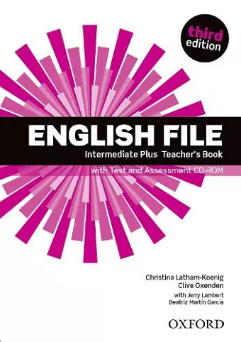 English File third edition: Intermediate Plus: Teacher's Book with Test and Assessment CD-ROM cover