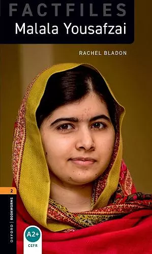 Oxford Bookworms Library Factfiles: Level 2: Malala Yousafzai Audio Pack cover