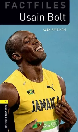 Oxford Bookworms Library Factfiles: Level 1:: Usain Bolt cover