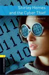 Oxford Bookworms Library: Level 1: Shirley Homes and the Cyber Thief Audio Pack cover