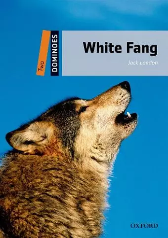 Dominoes: Two: White Fang Audio Pack cover