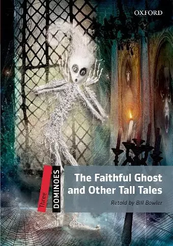 Dominoes: Three: The Faithful Ghost and Other Tall Tales Audio Pack cover