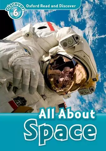 Oxford Read and Discover: Level 6: All About Space cover