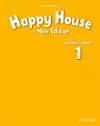 Happy House: 1 New Edition: Teacher's Book cover