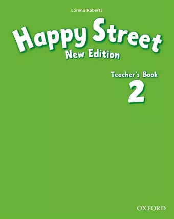 Happy Street: 2 New Edition: Teacher's Book cover