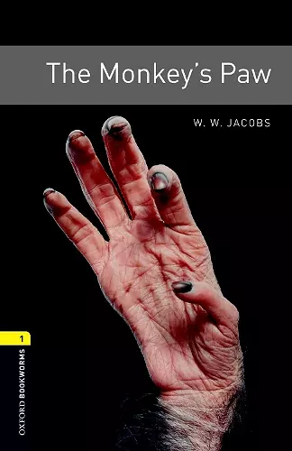 Oxford Bookworms Library: Level 1:: The Monkey's Paw cover