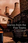 Oxford Bookworms Library: Level 2:: Stories from the Five Towns cover