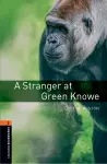 Oxford Bookworms Library: Level 2:: A Stranger at Green Knowe cover