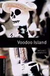 Oxford Bookworms Library: Level 2:: Voodoo Island cover