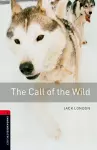 Oxford Bookworms Library: Level 3:: The Call of the Wild cover
