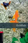 Oxford Bookworms Library: Level 3:: Goldfish cover