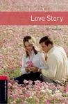 Oxford Bookworms Library: Level 3:: Love Story cover